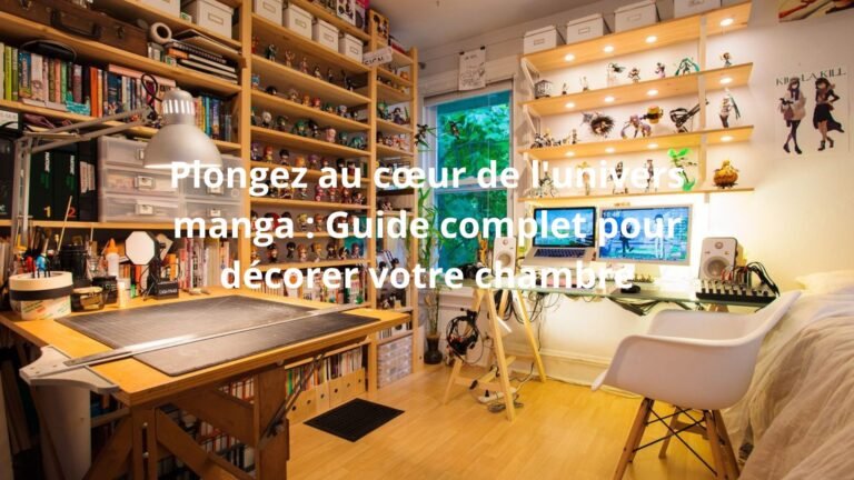 Décoration manga : Le guide complet pour une chambre d’Otaku !